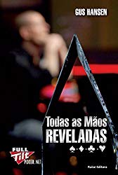 Gus Hansen - Todas as mãos reveladas